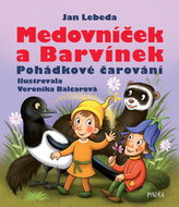 Medovníček a Barvínek: Pohádkové čarování - Kniha