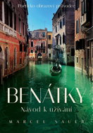 Benátky Návod k užívání: Poeticko-obrazový průvodce - Kniha