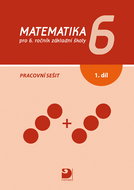 Matematika 6 pro 6.ročník základní školy: Pracovní sešit 1.díl - Kniha