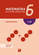 Matematika 6 pro 6.ročník základní školy: Pracovní sešit 2.díl - Kniha