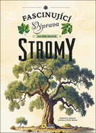 Stromy: Výprava do říše zeleně - Kniha
