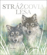 Strážcovia lesa - Kniha