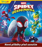 Spidey a jeho úžasní přátelé Nové příběhy před usnutím - Kniha