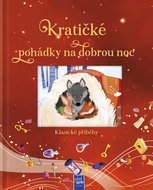 Kratičké pohádky na dobrou noc - Kniha