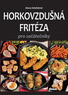 Horkovzdušná fritéza pro začátečníky - Kniha