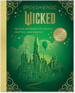 Paper Magic: Wicked: 160 Tear-Off Pages for Writing, Crafting, and Sharing. - Kniha