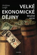 Velké ekonomické dějiny Stručná verze - Kniha