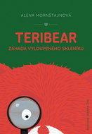 Teribear Záhada vyloupeného skleníku - Kniha
