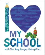 I Love My School with The Very Hungry Caterpillar - Kniha