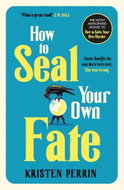 How To Seal Your Own Fate - Kniha