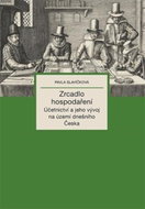Zrcadlo hospodaření: Účetnictví a jeho vývoj na území dnešního Česka - Kniha