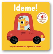 Ideme!: Zvuková knižka Hľadaj a nájdi - Kniha