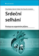 Srdeční selhání: Postup na urgentním příjmu - Kniha
