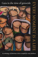 Every Moment Is a Life: Gaza in the Time of Genocide - Kniha