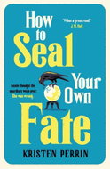 How To Seal Your Own Fate - Kniha