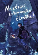 Na zdraví takzvaného člověka! - Kniha