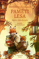 Paměti lesa Zápisky lišáka Kornelia - Kniha