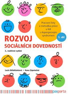 Rozvoj sociálních dovedností: Pracovní listy a metodika práce u lidí s Aspergerovým syndromem - Kniha