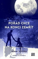 Pořád chce na konci zemřít - Kniha