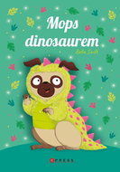 Mops dinosaurem - Kniha