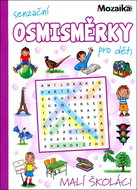 Senzační osmisměrky pro děti: Malí školáci - Kniha
