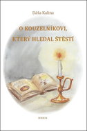 O kouzelníkovi, který hledal štěstí - Kniha