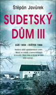 Sudetský dům III.: září 1959 - květen 1968 - Kniha