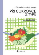 Zdravá a chutná strava při cukrovce 2. typu - Kniha