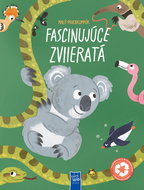 Malí prieskumníci Fascinujúce zvieratá - Kniha