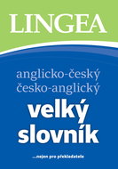 Anglicko-český česko-anglický velký slovník: ...nejen pro překladatele - Kniha
