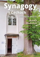 Synagogy v Čechách: které můžete navštívit - Kniha