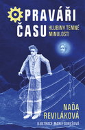 Opraváři času Hlubiny temné minulosti - Kniha