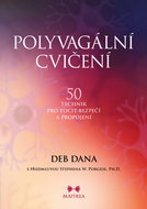 Polyvagální cvičení: 50 technik pro pocit bezpečí a propojení - Kniha
