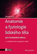 Anatomie a fyziologie lidského těla: pro humanitní obory - Kniha