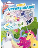 Veselé vyfarbovanie so super samolepkami Jednorožce - Kniha