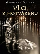 Vlci z Hotvarenu - Kniha