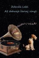 Až dohraje černej vinyl: Verše 2016–2023 - Kniha