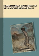 Hegemonie a marginalita ve slovanském areálu - Kniha