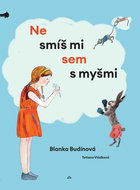 Nesmíš mi sem s myšmi - Kniha