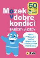Mozek v dobré kondici: Aktivity nejen pro babičky a dědy - Kniha