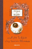 Něco z Pišty: aneb Jak to bylo s Ing. Koulem Bělmanem - Kniha