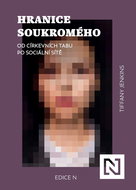 Hranice soukromého: Od církevních tabu po sociální sítě - Kniha