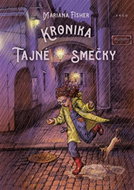 Kronika Tajné smečky - Kniha