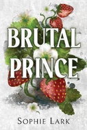 Brutal Prince: A Dark Mafia Romance - Kniha