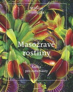 Masožravé rostliny: Knihy pro entuziasty - Kniha