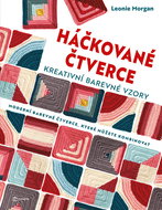 Háčkované čtverce: Kreativní barevné vzory - Kniha