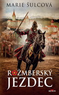 Rožmberský jezdec - Kniha