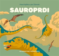 Sauroprdi: Alternativní prehistorie - Kniha