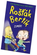 Rošťák Bertík Zombík! - Kniha