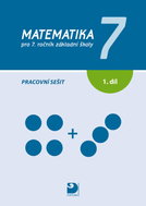 Matematika 7 pro 7.ročník základní školy: Pracovní sešit 1.díl - Kniha